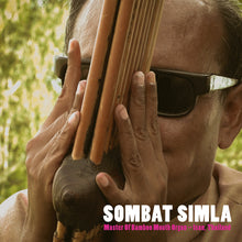 Load image into Gallery viewer, SOMBAT SIMLA - "Master of Bamboo Mouth Organ" LP