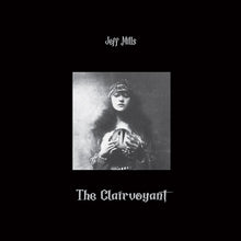 Load image into Gallery viewer, JEFF MILLS - "The Clairvoyant" 3xLP