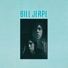 Load image into Gallery viewer, BILL JERPE - "S/T" LP