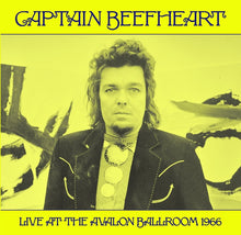 Load image into Gallery viewer, CAPTAIN BEEFHEART - "Avalon Ballroom 1966" LP