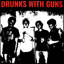 Load image into Gallery viewer, DRUNKS WITH GUN - "Fucked Up On Beer & Drugs" LP