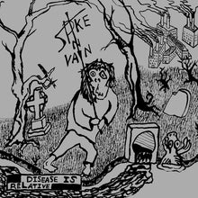 Load image into Gallery viewer, SPIKE IN VAIN - "Disease is Relative" LP