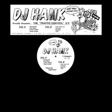 Load image into Gallery viewer, DJ HANK - &quot;Traffic Control&quot; LP
