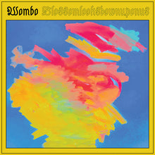 Load image into Gallery viewer, WOMBO - "Blossomlooksdownuponus" LP