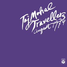 Load image into Gallery viewer, TAJ MAHAL TRAVELLERS - "August 1974" 2xLP