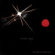 Load image into Gallery viewer, WASTE MAN - "One Day" LP