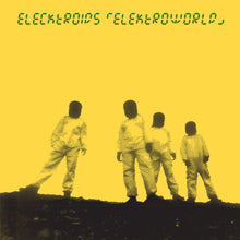 Load image into Gallery viewer, ELECKTROIDS - "Elecktroworld" 2xLP