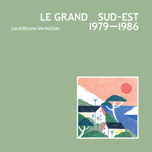 Load image into Gallery viewer, VARIOUS ARTISTS - "Le Grand Sud-Est 1979-1986" LP