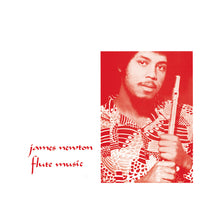 Load image into Gallery viewer, JAMES NEWTON - "Flute Music" LP