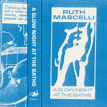 Load image into Gallery viewer, RUTH MASCELLI - "A Slow Night At The Baths" CS