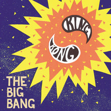 Load image into Gallery viewer, KING KONG - "The Big Bang" LP