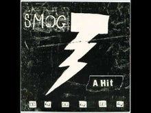 Load and play video in Gallery viewer, SMOG - "A Hit" 7"