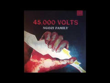 Load and play video in Gallery viewer, NGOZI FAMILY - "45,000 Volts" LP