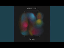 Load and play video in Gallery viewer, CORAL CLUB - "Turn To" CS
