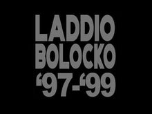 Load and play video in Gallery viewer, LADDIO BOLOCKO - "'97 - '99" 3xLP