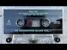 Load and play video in Gallery viewer, FRY RY - "De Bovenover Blues Vol 1" 7"