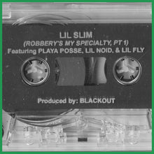 Load image into Gallery viewer, LIL SLIM - "Robberys My Specialty" CD/CS