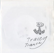 Load image into Gallery viewer, TRACEY TRANCE - "Keep It Up" 7"