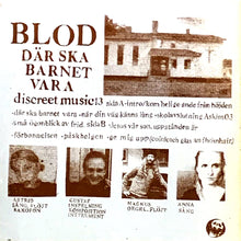 Load image into Gallery viewer, BLOD - &quot;Där Ska Barnet Vara&quot; LP
