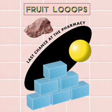 Load image into Gallery viewer, FRUIT LOOOPS - &quot;Last Chance at the Pharmacy&quot; CS
