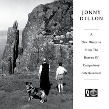Load image into Gallery viewer, JONNY DILLON - &quot;A New Directive From The Bureau of Compulsory Entertainment&quot; LP
