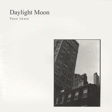 Load image into Gallery viewer, YUZO IWATA - &quot;Daylight Moon&quot; LP
