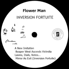 Load image into Gallery viewer, FLOWER MAN - &quot;Inversion Fortuite&quot; 10&quot;
