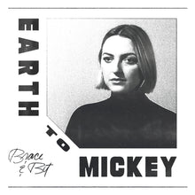 Load image into Gallery viewer, EARTH TO MICKEY - &quot;Brace &amp; Bit&quot; LP
