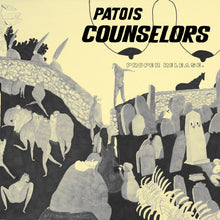 Load image into Gallery viewer, PATOIS COUNSELORS - “Proper Release” LP
