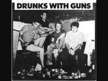 Load and play video in Gallery viewer, DRUNKS WITH GUN - &quot;Fucked Up On Beer &amp; Drugs&quot; LP

