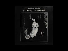 Load and play video in Gallery viewer, MINORU &#39;HOODOO&#39; FUSHIMI - &quot;In Praise of Mitochondria&quot; 2xLP
