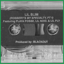 Load image into Gallery viewer, LIL SLIM - &quot;Robberys My Specialty&quot; CD/CS
