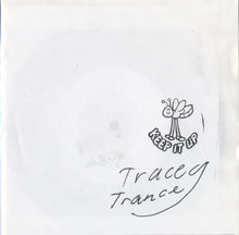 Load image into Gallery viewer, TRACEY TRANCE - &quot;Keep It Up&quot; 7&quot;
